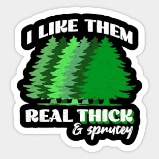 Funny Christmas Tree Holidays Thick and Sprucey Sticker